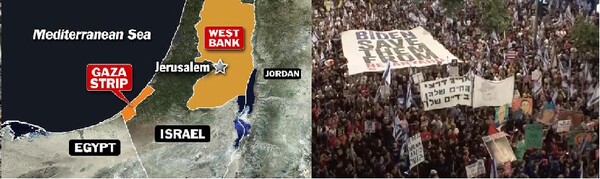 왼쪽. 가자와 서안을 보여주는 지도. 오른쪽. 6월 2일, 텔아비브. 네타냐후 사임 요구 집회. 시위대 현수막에, ‘바이든은 인질 석방을 위해 네타냐후에 압력을 가하라’라는 문구가 쓰여 있다.