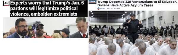 왼쪽은 트럼프 취임 당일의 사면 조치로 풀려난, 2021년 1월 6일 미 의회 점거 폭동 가담자 소식(AP 1월 24일). 오른쪽은 트럼프의 명령으로 3월 29일 추방돼, 엘살바도르의 테러범 수용소에 갇힌 베네수엘라 이민자들 소식(로이터 4월 1일). 왼쪽 사진의 기사는 ‘트럼프의 사면 조처는 극단적 정치폭력을 합법화한 것’이라는 제목을, 오른쪽 사진의 기사는 ‘트럼프, 베네수엘라 이민자 238명 강제추방, 망명 심사 중인 사람까지도’라는 제목을 달고 있다.