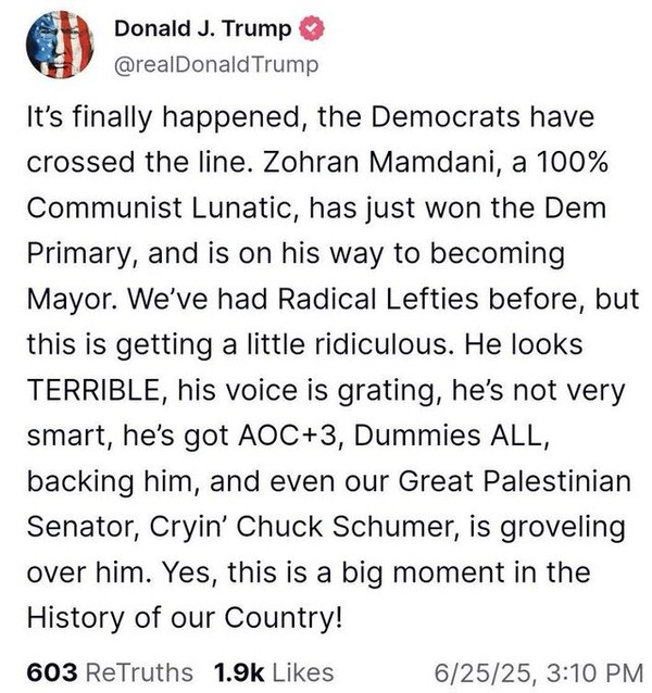 조란 맘다니의 승리 이후에 '100% 공산주의자 미치광이'라고 글을 올린 트럼프 