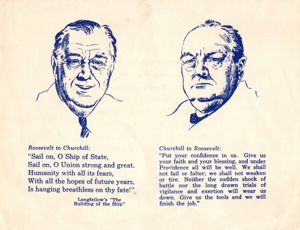 공동의 선을 위한 미국과 영국의 협력 관계를 말해주는 기념 팸플릿. 왼쪽은 루스벨트가 보낸 '인류의 두려움, 희망, 미래가 그대의 어깨에 매달려있다'는 롱펠로의 시구가 보인다. 오른쪽에는 연장을 주면 일은 영국이 끝내겠다는 처칠의 다짐이 적혀있다. (Churchill Book Collector)