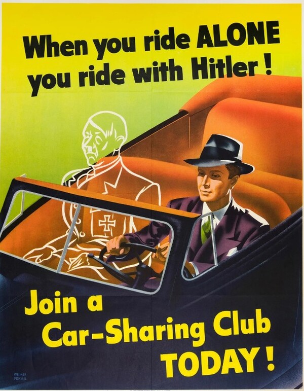 차를 혼자 타고 다녀 개솔린을 낭비하는 것은 히틀러를 태우고 다니는 (돕는) 것과 같다고 호소하는 포스터. (Franklin Delano Roosevelt Presidential Library and Museum)