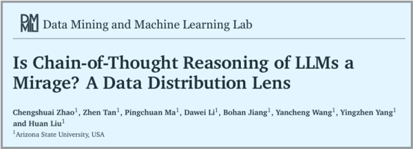 'Is Chain-of-Thought Reasoning of LLMs a Mirage? A Data Distribution Lens' 초고 논문 서두. (arxiv.org)